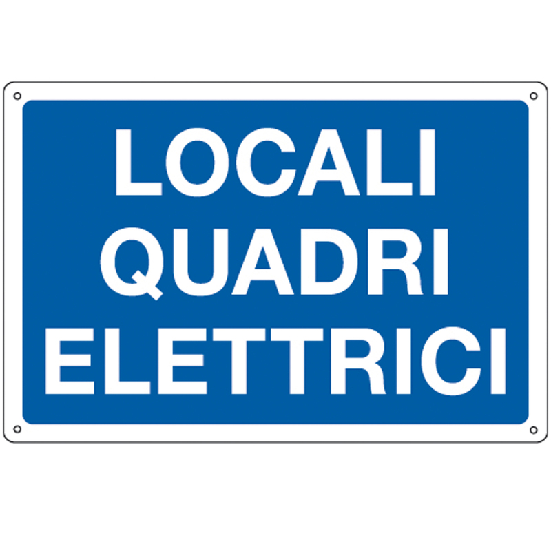 CARTELLO ALLUMINIO 30x20cm 'Locale quadri elettrici'